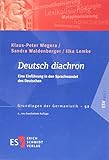Deutsch diachron: Eine Einführung in den Sprachwandel des Deutschen (Grundlagen der Germanistik (GrG), Band 52) by 