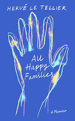 Preisvergleich Produktbild All Happy Families: A Memoir