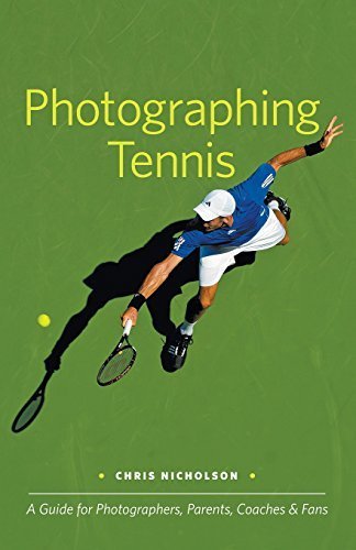 Photographing Tennis: A Guide for Photographers, Parents, Coaches & Fans by Chris Nicholson (2012-07-17) francais