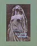 Denn alle Lust will Ewigkeit by