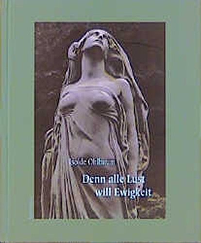 Download Denn alle Lust will Ewigkeit Download Denn alle Lust will Ewigkeit