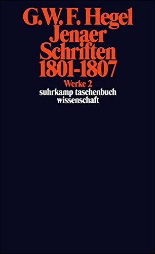 Download Werke in 20 Bänden mit Registerband: 2: Jenaer Schriften 1801–1807 (suhrkamp taschenbuch wissenschaft) Download Werke in 20 Bänden mit Registerband: 2: Jenaer Schriften 1801–1807 (suhrkamp taschenbuch wissenschaft)