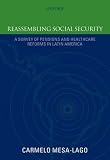 Image de Reassembling Social Security: A Survey of Pensions and Health Care Reforms in Latin America Published in association with the Pan-American Health Orga