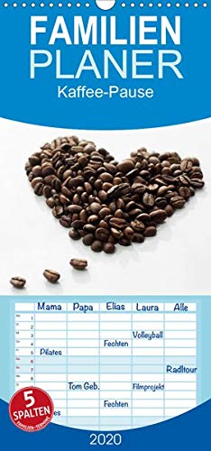 Kaffee-Pause Terminkalender - Familienplaner hoch (Wandkalender 2020, 21 cm x 45 cm, hoch)