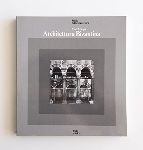 Download ARCHITETTURA BIZANTINA Storia dell'architettura Download ARCHITETTURA BIZANTINA Storia dell'architettura