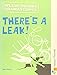 Oxford Playscripts: There's a Leak! (Dramascripts) by 