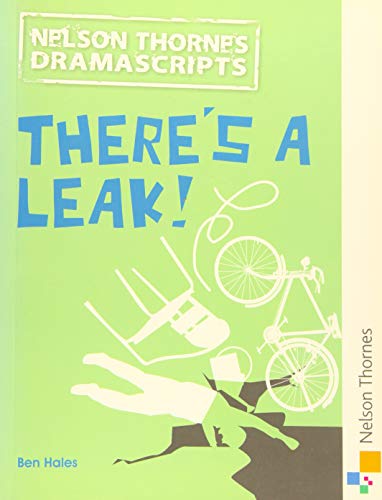Oxford Playscripts: There's a Leak! (Dramascripts)