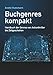Buchgenres kompakt: Handbuch der Genres von Actionthriller bis Zeitgeschehen by 