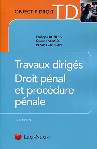 Travaux dirigés - Droit pénal et de procédure pénale Travaux dirigés - Droit pénal et de procédure pénale