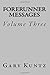 Produktbild Forerunner Messages: Volume Three (Volume 3)