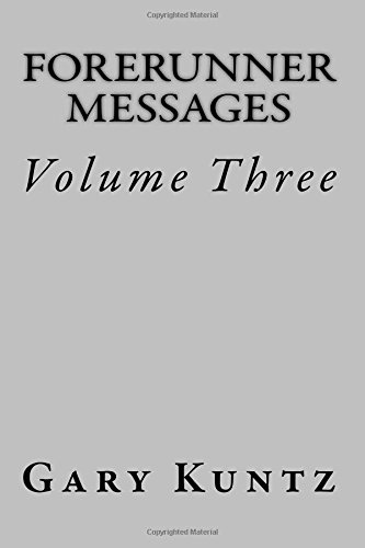 Preisvergleich Produktbild Forerunner Messages: Volume Three (Volume 3)