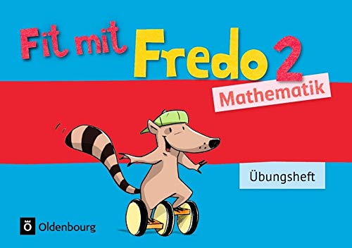 Fredo - Mathematik - Zu allen Ausgaben: 2. Schuljahr - Übungsheft - Fit mit Fredo 2