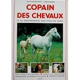 Copain des chevaux : à la découverte des fils du vent