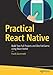 Practical React Native: Build Two Full Projects and One Full Game using React Native by Frank Zammetti