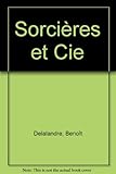 Sorcières et Cie