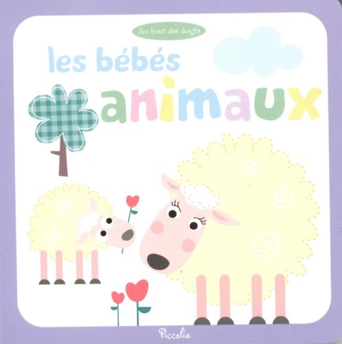 couverture de : Les b&eacute;b&eacute;s animaux