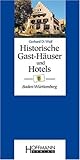 wellness hotel nähe baden baden  Historische Gast-Häuser und Hotels Baden-Württemberg