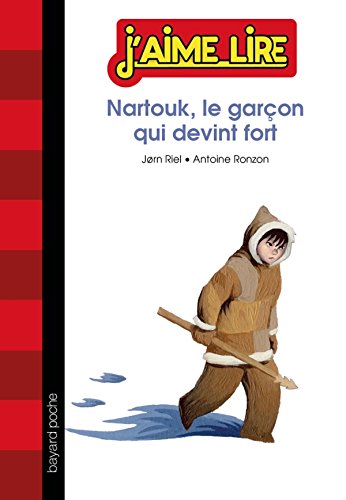 <a href="/node/66069">Nartouk, le garçon qui devint fort</a>