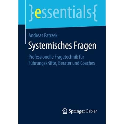[PDF] Systemisches Fragen (essentials) KOSTENLOS DOWNLOAD