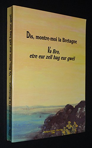 couverture de : Dis, montre-moi la Bretagne