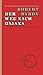 Der Weg nach Oxiana by Robert Byron (2014-03-10) by 
