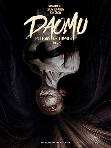 Daomu - Pilleurs de tombes T2 by Kennedy Xu, Colin Johnson, Ken Chou (Album)