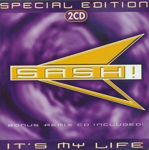 Preisvergleich Produktbild Its My Life by Sash (2000-05-16)