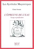Image de L'épreuve de l'eau : Voyage et purification