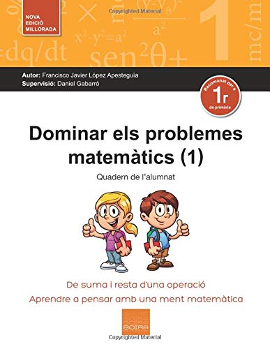 Dominar els problemes matemàtics (1): de suma i resta d'una operacioó