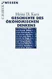 Geschichte des ökonomischen Denkens (Beck'sche Reihe 2784) by 