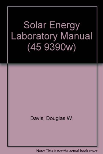Preisvergleich Produktbild Solar Energy Laboratory Manual (45 9390w)