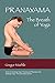 Pranayama the Breath of Yoga by 