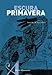 Escura Primavera (Portuguese Edition) [Paperback] António Roma Torres