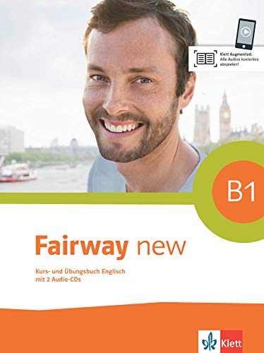 Fairway new B1: Kurs- und Übungsbuch + 2 Audio-CDs Fairway new B1: Kurs- und Übungsbuch + 2 Audio-CDs