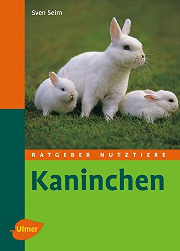 Download Kaninchen (Ratgeber Nutztiere) Download Kaninchen (Ratgeber Nutztiere)