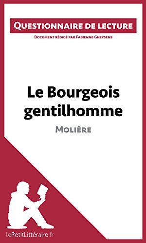 Download Le Bourgeois gentilhomme de Molière: Questionnaire de lecture
