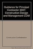 Image de Guidance for Principal Contractor 2007: Construction Design and Management CDM