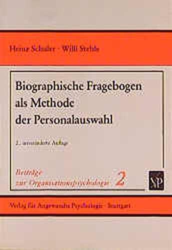 Beiträge zur Organisationspsychologie, Band 2: Biographische Fragebogen als Methode der Personalauswahl