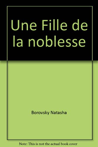 couverture de : Une fille de la noblesse