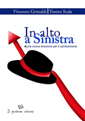Download In alto a sinistra. Una nuova direzione per il cambiamento Download In alto a sinistra. Una nuova direzione per il cambiamento