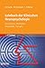 Lehrbuch der Klinischen Neuropsychologie: Grundlagen, Methoden, Diagnostik, Therapie by 