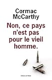 Non, Ce Pays n'est pas pour le Vieil Homme