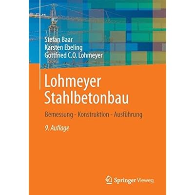 [PDF] Download Lohmeyer Stahlbetonbau: Bemessung - Konstruktion - Ausführung Kostenlos