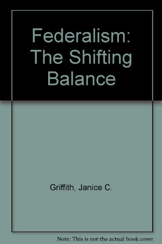 Preisvergleich Produktbild Federalism: The Shifting Balance
