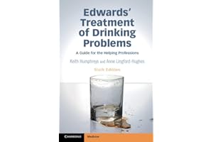 Edwards' Treatment of Drinking Problems: A Guide for the Helping Professions