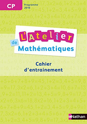 Télécharger L'Atelier de Mathématiques CP Gratuit