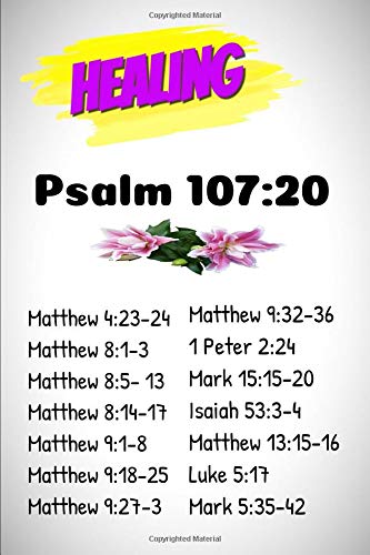 Healing: Healing Notebook: Journal With Healing Bible Verses On The Cover