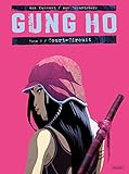 Gung Ho T2 : Court-circuit by Thomas Von Kummant, Benjamin Von Eckartsberg