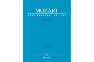 BAERENREITER Requiem KV 626. Das von Franz Xaver Süßmayr vervollständigte Requiem in der traditionellen Gestalt. Klavierauszug vokal, BÄRENREITER URTEXT