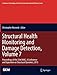 Produktbild Structural Health Monitoring and Damage Detection, Volume 7: Proceedings of the 33rd IMAC, A Conference and Exposition on Structural Dynamics, 2015 ... Society for Experimental Mechanics Series)